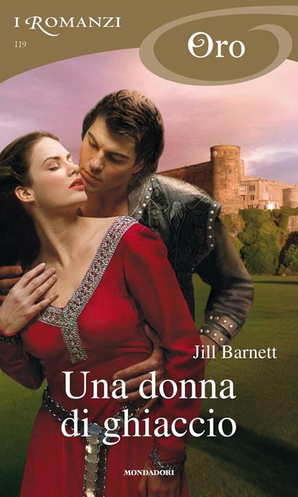 Una donna di ghiaccio - Jill Barnett - ebook