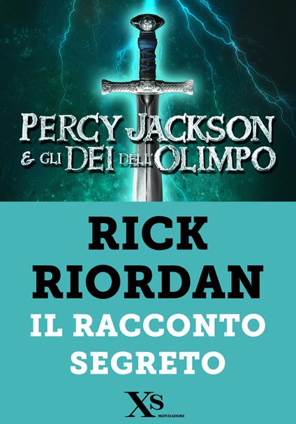 Percy Jackson. Il racconto segreto - Rick Riordan - ebook