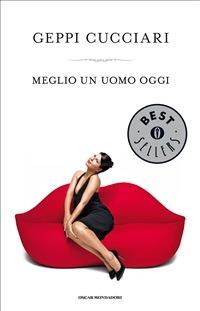 Meglio un uomo oggi - Geppi Cucciari - ebook