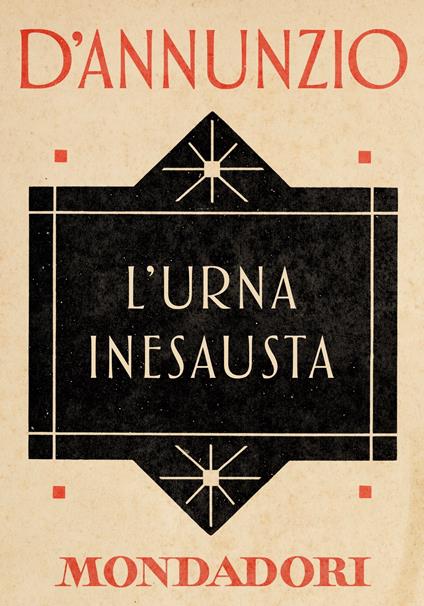 L' urna inesausta - Gabriele D'Annunzio,Annamaria Andreoli,Giorgio Zanetti - ebook