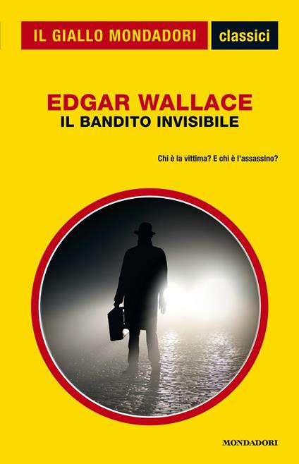 Il bandito invisibile - Edgar Wallace - ebook