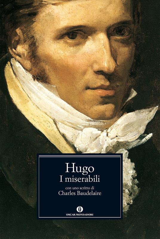 I miserabili. Con uno scritto di Charles Baudelaire - Hugo, Victor - Ebook  - EPUB2 con Adobe DRM | IBS