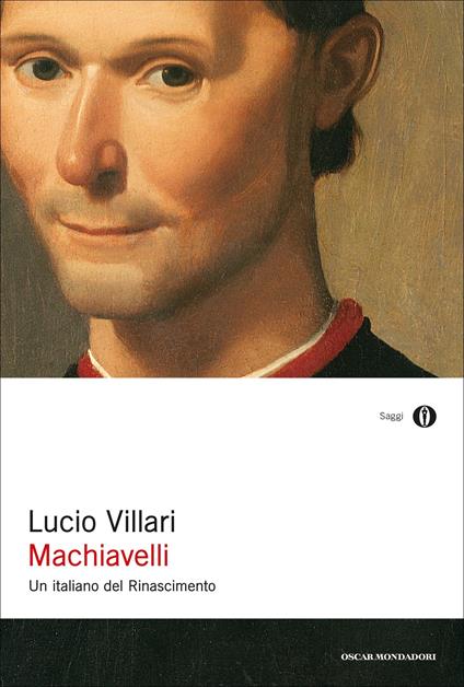 Machiavelli. Un italiano del Rinascimento - Lucio Villari - ebook