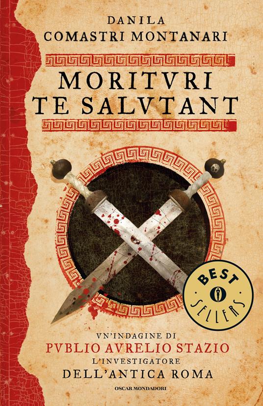 Morituri te salutant - Danila Comastri Montanari - ebook