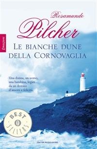 Le bianche dune della Cornovaglia - Rosamunde Pilcher,Liliana Schwammenthal - ebook