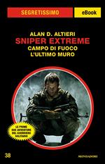 Sniper extreme. Campo di fuoco-L'ultimo muro