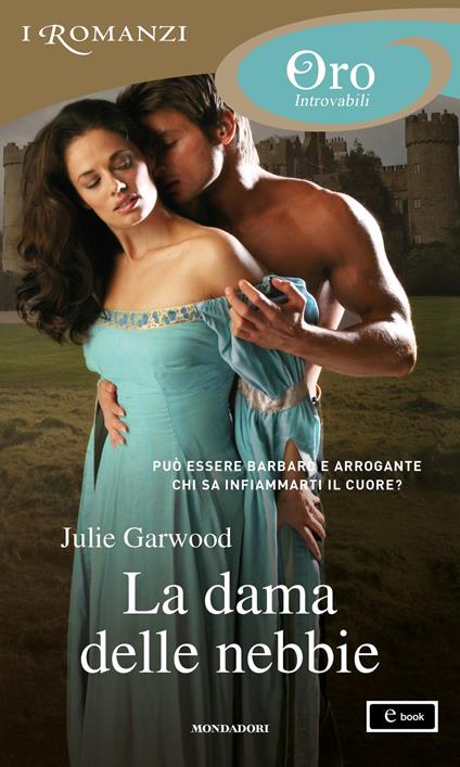 La dama delle nebbie - Julie Garwood - ebook