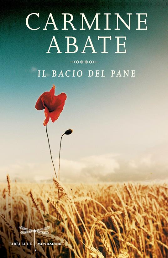 Il bacio del pane - Carmine Abate - ebook