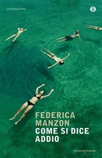 Come si dice addio - Federica Manzon - ebook