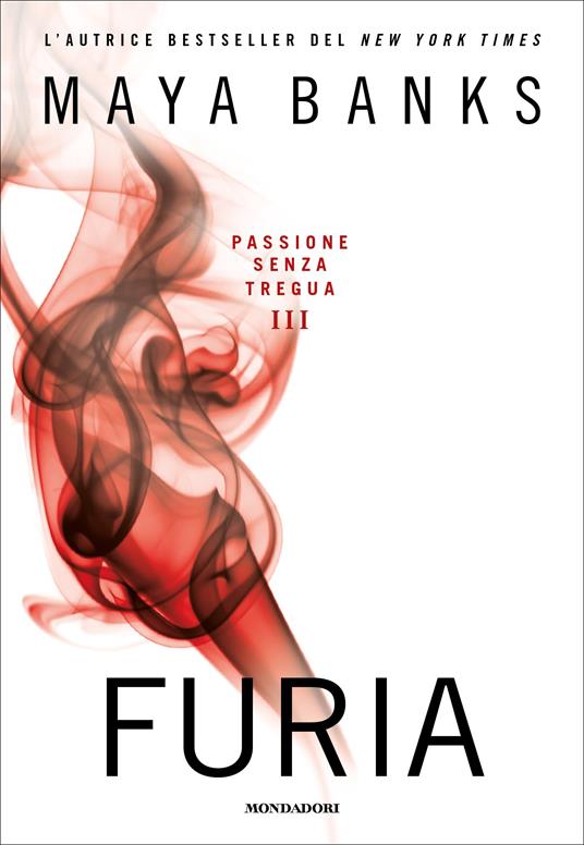 Furia. Passione senza tregua. Vol. 3 - Maya Banks,E. Banfi - ebook