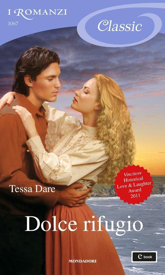 Dolce rifugio - Tessa Dare,Marina Peri - ebook