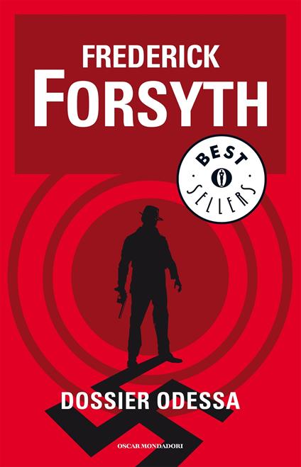 Dossier Odessa - Frederick Forsyth,Marco Tropea - ebook