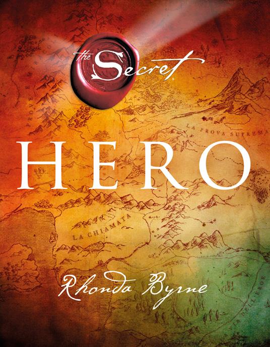Hero - Rhonda Byrne,R. Brignardello - ebook