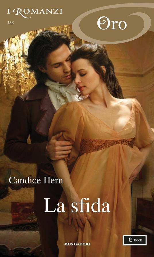 La sfida - Candice Hern - ebook