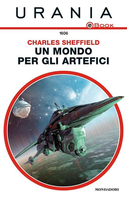 Un mondo per gli artefici - Charles Sheffield,Annarita Guarnieri - ebook