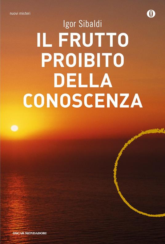 Il frutto proibito della conoscenza - Igor Sibaldi - ebook