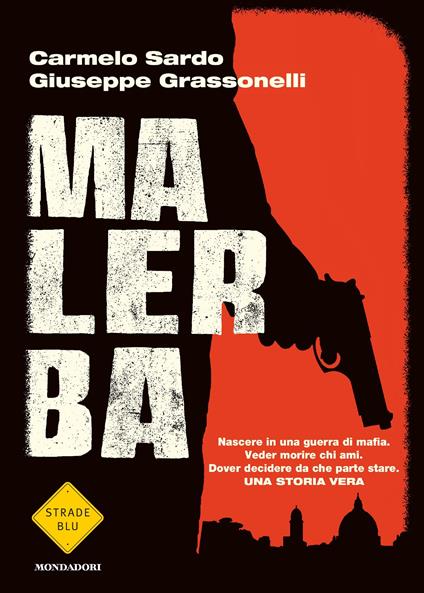 Malerba - Giuseppe Grassonelli,Carmelo Sardo - ebook