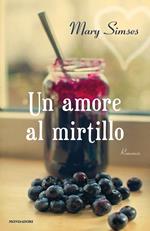 Un amore al mirtillo