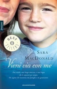 Vieni via con me - Sara MacDonald,Raffaella Brignardello,Martina Cocchini - ebook