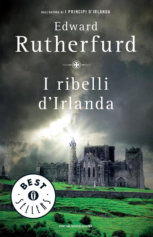 I ribelli d'Irlanda - Edward Rutherfurd,Francesco Saba Sardi - ebook