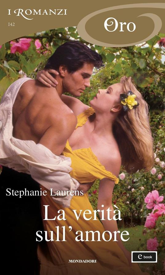 La verità sull'amore - Stephanie Laurens - ebook