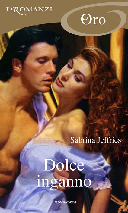 Dolce inganno - Sabrina Jeffries,Milena Fiumali - ebook