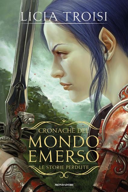 Le storie perdute. Cronache del mondo emerso - Licia Troisi - ebook