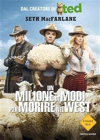 Un milione di modi per morire nel West - Seth MacFarlane,E. Gallitelli - ebook