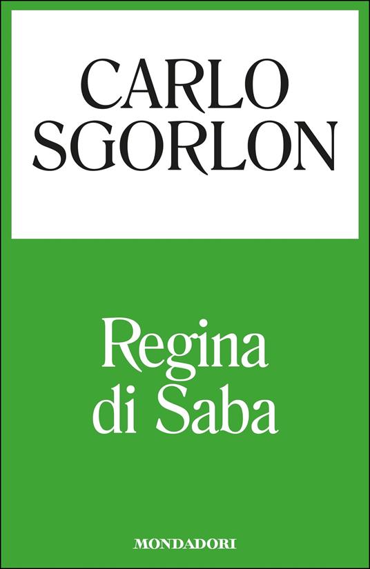 Regina di Saba - Carlo Sgorlon - ebook
