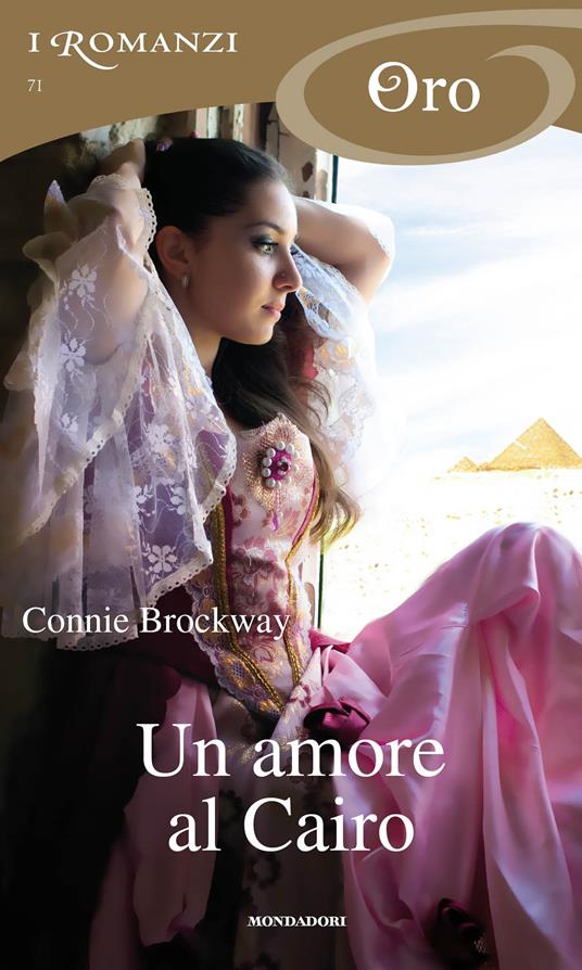 Un amore al Cairo - Connie Brockway,Milena Fiumali - ebook