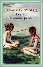 L' estate dell'amore perduto