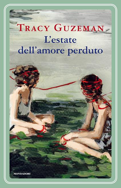 L' estate dell'amore perduto - Tracy Guzeman,M. Faimali - ebook