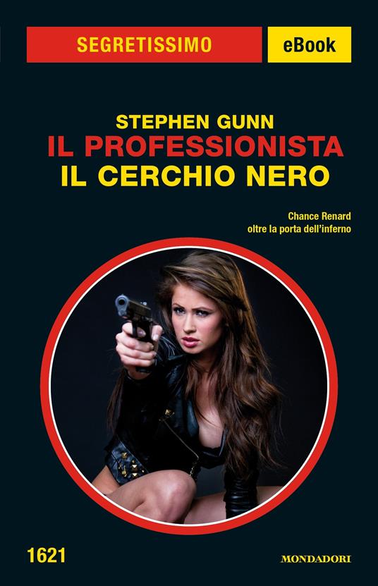 Il cerchio nero. Il Professionista - Stephen Gunn - ebook