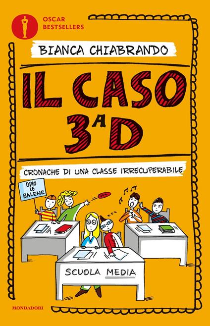 Il caso 3ª D. Cronache di una classe irrecuperabile - Bianca Chiabrando - ebook