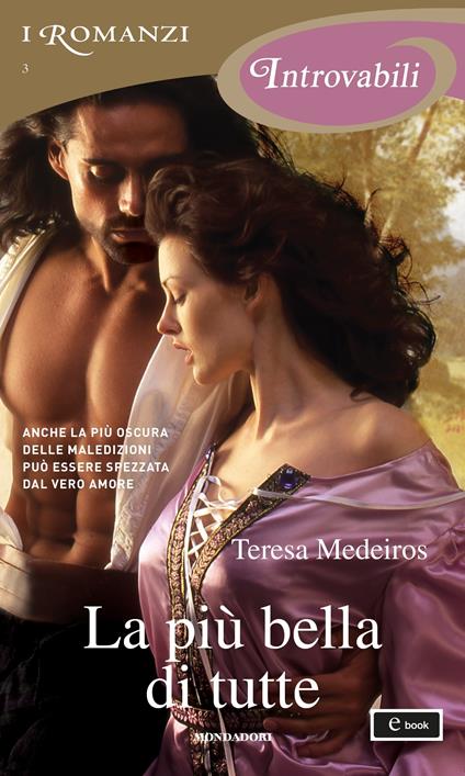 La più bella di tutte - Teresa Medeiros - ebook