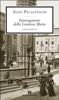 Interrogatorio della Contessa Maria - Aldo Palazzeschi,Marco Marchi - ebook