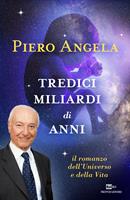 Ti amerò per sempre. La scienza dell'amore - Piero Angela - Libro -  Mondadori - Oscar saggi