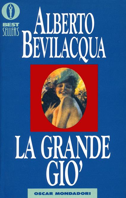 La grande Giò - Alberto Bevilacqua - ebook