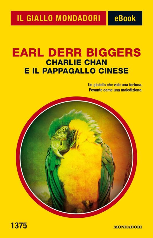 Charlie Chan e il pappagallo cinese - Earl Derr Biggers - ebook