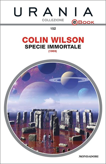 Specie immortale - Colin Wilson,Teobaldo Del Tanaro - ebook