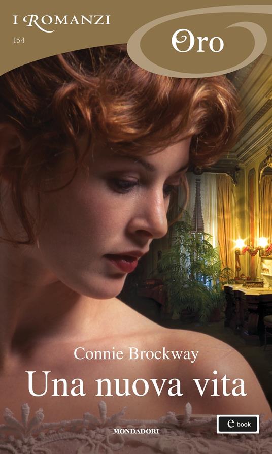 Una nuova vita - Connie Brockway,Berta Smiths-Jacob - ebook