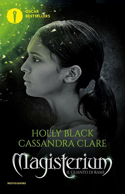 Il guanto di rame. Magisterium - Holly Black,Cassandra Clare,Beatrice Masini - ebook
