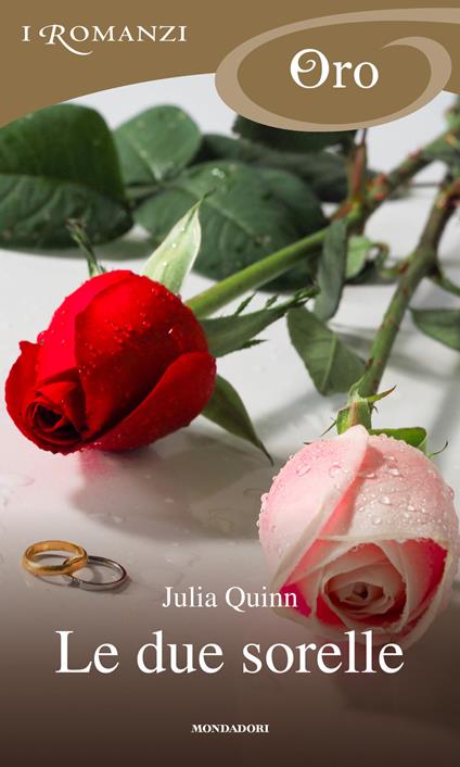 Le due sorelle - Julia Quinn,Liberato Lamberti - ebook