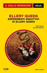 Esperimenti deduttivi di Ellery Queen