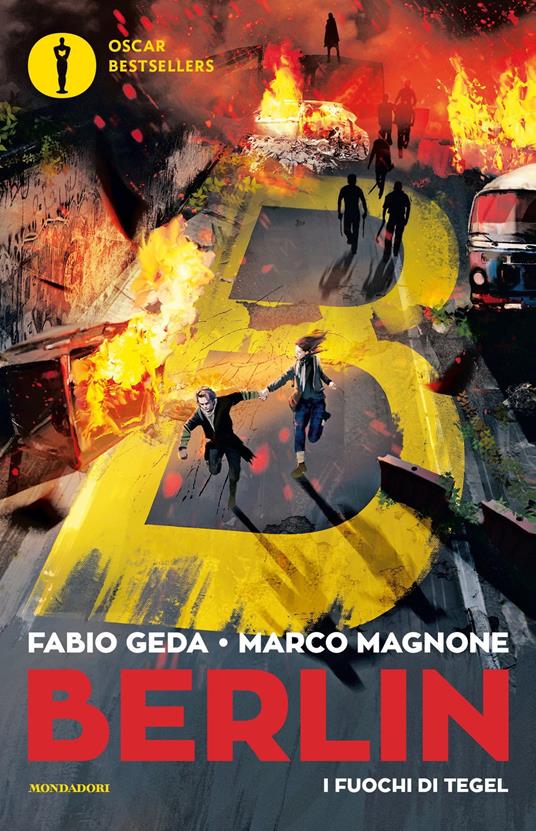 I fuochi di Tegel. Berlin - Fabio Geda,Marco Magnone - ebook