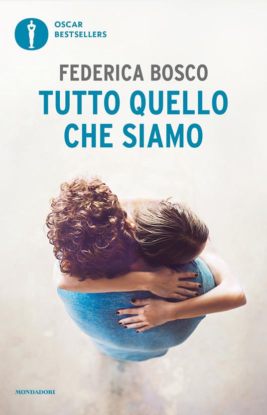 Tutto quello che siamo - Federica Bosco - ebook