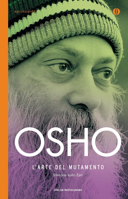 L' arte del mutamento. Discorsi sullo zen - Osho,Swami Anand Videha - ebook