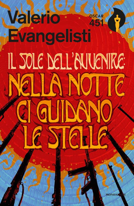 Nella notte ci guidano le stelle. Il sole dell'avvenire. Vol. 3 - Valerio Evangelisti - ebook