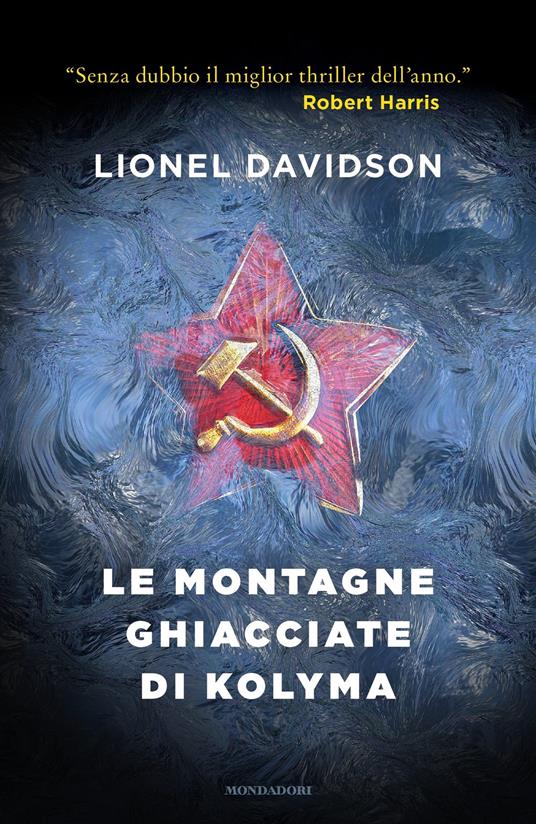 Le montagne ghiacciate di Kolyma - Lionel Davidson,Lidia Perria - ebook