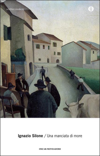 Una manciata di more - Ignazio Silone - ebook